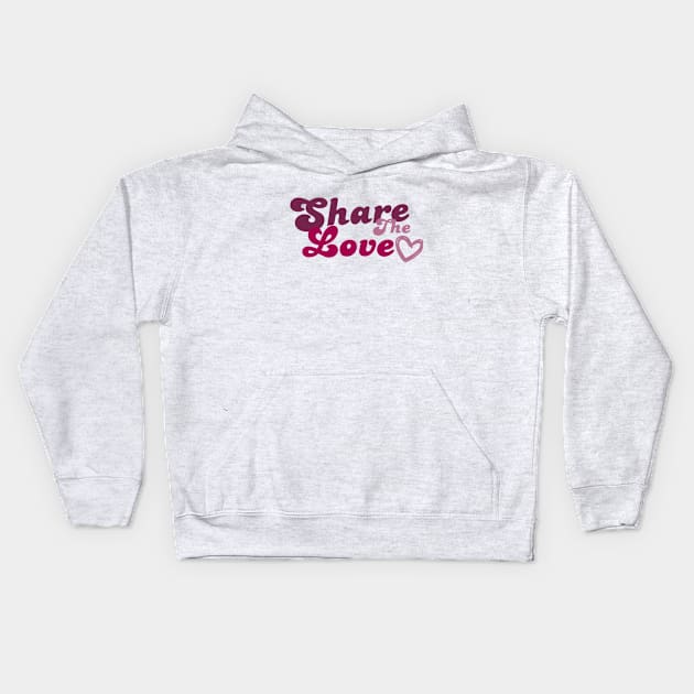 Share The Love Valentine Kids Hoodie by Alexander S.